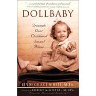 Dollbaby : Triumph Over Childhood Sexual Abuse
