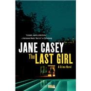 The Last Girl A Crime Novel