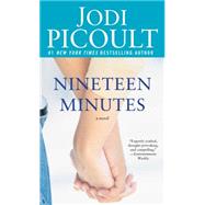 Nineteen Minutes: A Novel