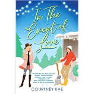In the Event of Love A Delightful Second Chance Romance