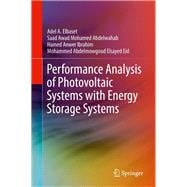 Performance Analysis of Photovoltaic Systems With Energy Storage Systems