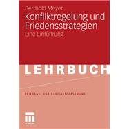 Konfliktregelung Und Friedensstrategien