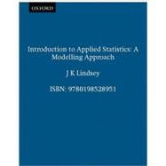 Introduction to Applied Statistics A Modelling Approach