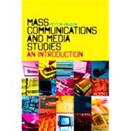 Mass Communications and Media Studies An Introduction