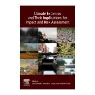 Climate Extremes and Their Implications for Impact and Risk Assessment