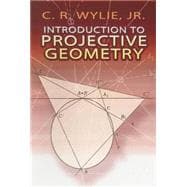Introduction to Projective Geometry,9780486468952
