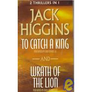 To Catch a King/Wrath of the Lion