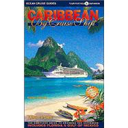 Caribbean By Cruise Ship