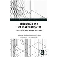 Innovation and Internationalisation: Successful SMEsÆ ventures into China
