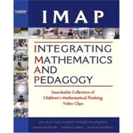 IMAP Integrating Mathematics and Pedagogy Searchable Collection of Children's-Mathematical-Thinking Video Clips