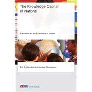 The Knowledge Capital of Nations Education and the Economics of Growth,9780262548953