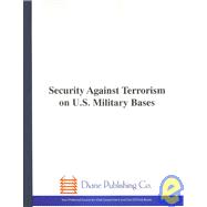 Security Against Terrorism on U.S. Military Bases