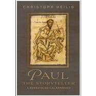 Paul the Storyteller A Narratological Approach