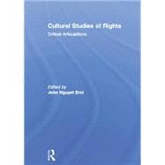 Cultural Studies of Rights: Critical Articulations
