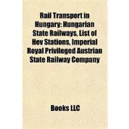 Rail Transport in Hungary : Hungarian State Railways, List of Hév Stations, Imperial Royal Privileged Austrian State Railway Company