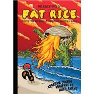 The Adventures of Fat Rice Recipes from the Chicago Restaurant Inspired by Macau [A Cookbook]