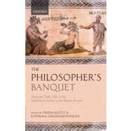 The Philosopher's Banquet Plutarch's Table Talk in the Intellectual Culture of the Roman Empire