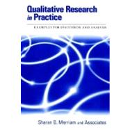 Qualitative Research in Practice : Examples for Discussion and Analysis
