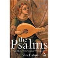 The Psalms A Historical and Spiritual Commentary with an Introduction and New Translation