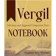 A Notebook for Vergil: Selections and Suggestion Companion Texts