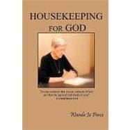 Housekeeping for God