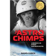 The Astrochimps America's First Astronauts
