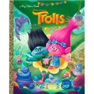 Trolls Big Golden Book (DreamWorks Trolls)
