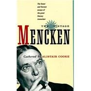 The Vintage Mencken The Finest and Fiercest Essays of the Great Literary Iconoclast