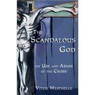 The Scandalous God
