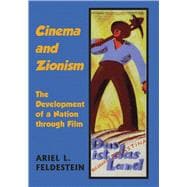 Cinema and Zionism The Development of a Nation through Film