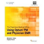 The Paperless Medical Office:  Using Opum PM and Physician EMR