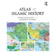 Atlas of Islamic History,9781317588955