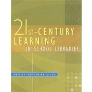 21st-Century Learning in School Libraries