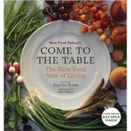Slow Food Nation's Come to the Table