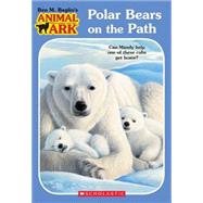 Animal Ark #37: Polars On The Path