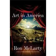 Art in America A Novel