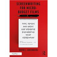 Screenwriting for Micro-Budget Films
