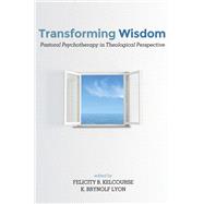 Transforming Wisdom