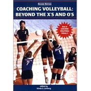 Coaching Volleyball : Beyond the X's and O's