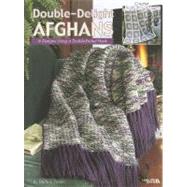 Double-Delight Afghans : 6 Designs Using a Double-Ended Hook