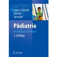 Padiatrie: Grundlagen Und Praxis