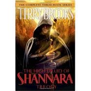 The High Druid of Shannara Trilogy
