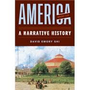 America: A Narrative History (Brief Eleventh Edition) (Vol. Combined Volume) Brief Eleventh Edition
