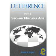 Deterrence in the Second Nuclear Age