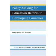 Policy-making for Education Reform in Developing Countries: Policy Options and Strategies