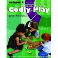 Godly Play Volume 1: How to Lead Godly Play Lessons (Godly Play)