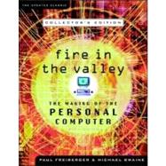 Fire in the Valley : The Making of the Personal Computer