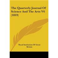The Quarterly Journal of Science and the Arts