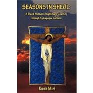 Season in Sheol: A Black Woman's Nightmare Journey Through Synagogue Culture
