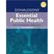 Donaldsons' Essential Public Health, Fourth Edition